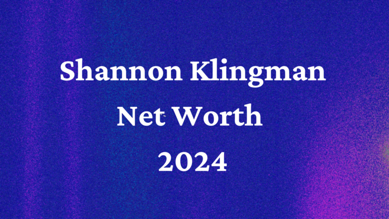 Shanon klinngman networth