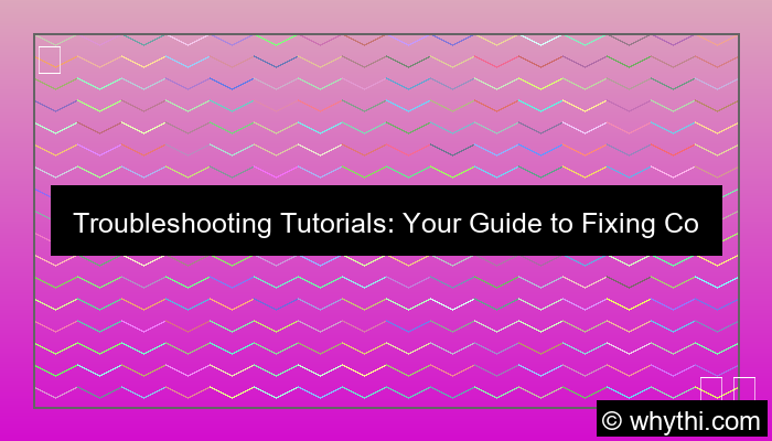 desain troubleshooting tutorials