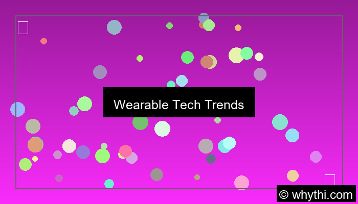 wearable tech trends